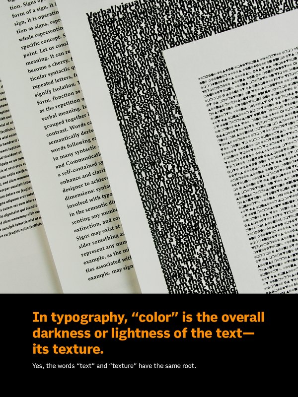 A type tip from Instagram: in typography, color is the overall darkness or lightness of the text, its texture.